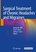 Surgical Treatment of Chronic Headaches and Migrai