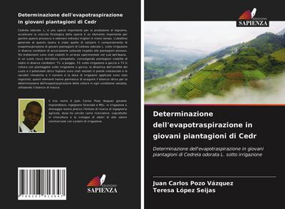 Determinazione dell’evapotraspirazione in giovani piantagioni di Cedr