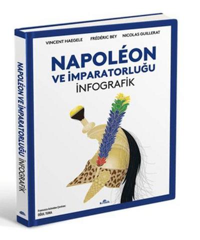 Napoleon ve Imparatorlugu Infografik Ciltli