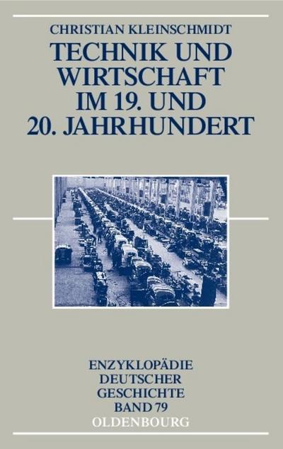 Technik und Wirtschaft im 19.und 20.Jahrhundert