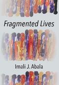 Fragmented Lives