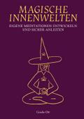 Magische Innenwelten