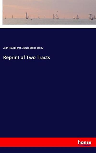 Reprint of Two Tracts
