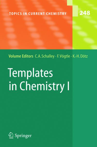Templates in Chemistry I