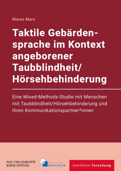 Taktile Gebärdensprache im Kontext angeborener Taubblindheit/Hörsehbehinderung