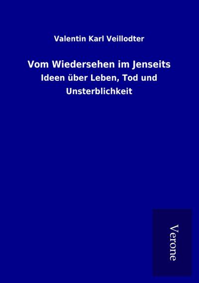 Vom Wiedersehen im Jenseits