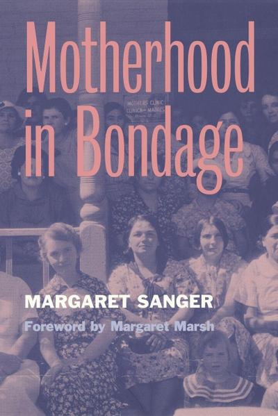 Motherhood in Bondage