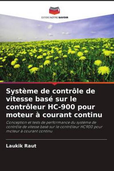 Système de contrôle de vitesse basé sur le contrôleur HC-900 pour moteur à courant continu