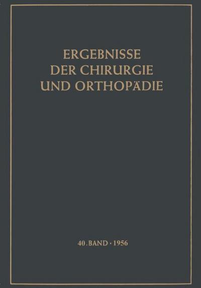 Ergebnisse der Chirurgie und Orthopädie