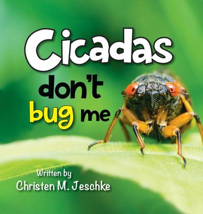 Cicadas Don’t Bug Me