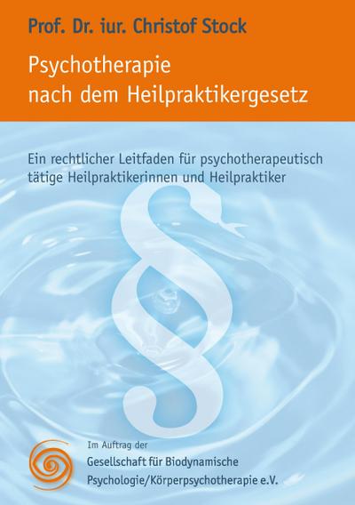 Psychotherapie nach dem Heilpraktikergesetz