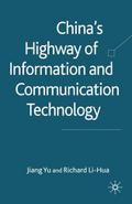 China’s Highway of Information and Communication Technology