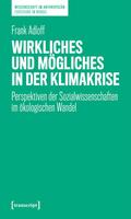 Wirkliches und Mögliches in der Klimakrise