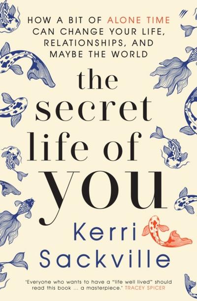 The Secret Life of You