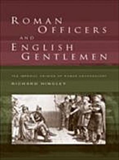 Roman Officers and English Gentlemen