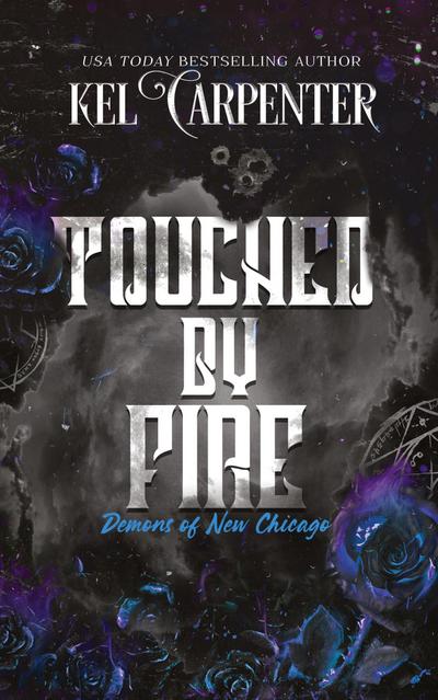 Touched by Fire