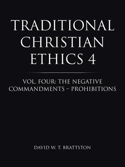 Traditional Christian Ethics 4