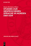 Studien zur gesprochenen Sprache im Norden der DDR