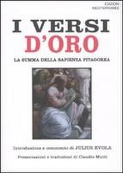I versi d’oro. La summa della sapienza pitagorea. Testo greco a fronte