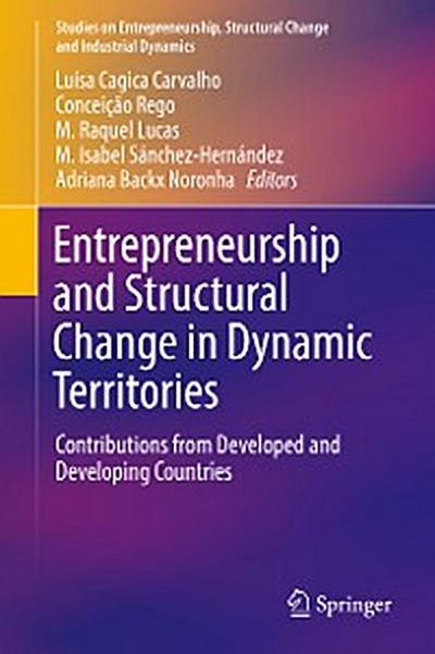 Entrepreneurship and Structural Change in Dynamic Territories