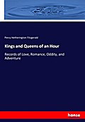 Kings and Queens of an Hour