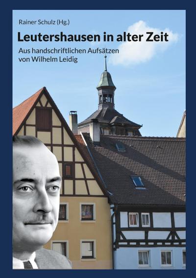 Leutershausen in alter Zeit