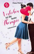Verlieben ist die beste Therapie