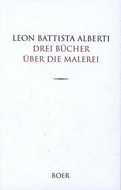 Drei Bücher über die Malerei