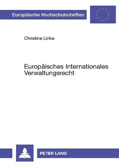 Europäisches Internationales Verwaltungsrecht