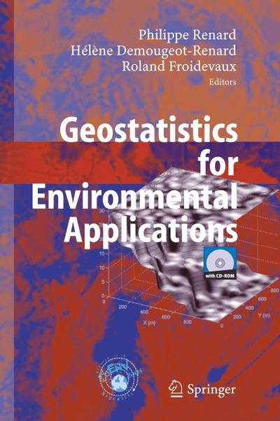 Geostatistics for Environmental Applications, w. CD-ROM