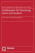 Zivilklauseln für Forschung, Lehre und Studium