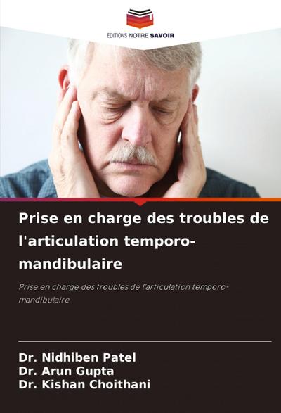 Prise en charge des troubles de l’articulation temporo-mandibulaire