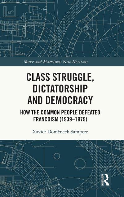 Class Struggle, Dictatorship and Democracy