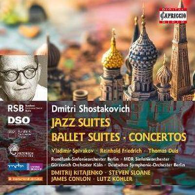 Schostakowitsch: Jazzsuiten/Ballettsuiten/Konzerte