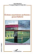 Ecritures mauriciennes au féminin : penser l’altérité