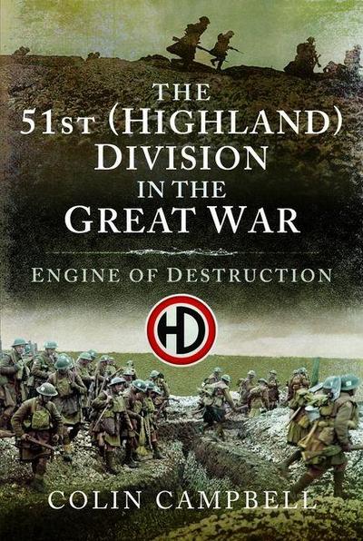 The 51st (Highland) Division in the Great War