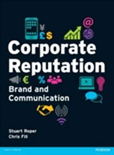 Corporate Reputation, Brand and Communication