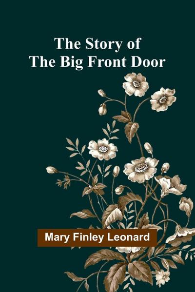 The Story of the Big Front Door