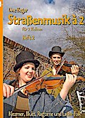 Straßenmusik à 2 Band 2 Klezmer, Blues, Latin-Folk für 2 Violinen