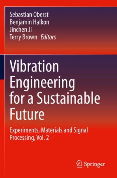 Vibration Engineering for a Sustainable Future