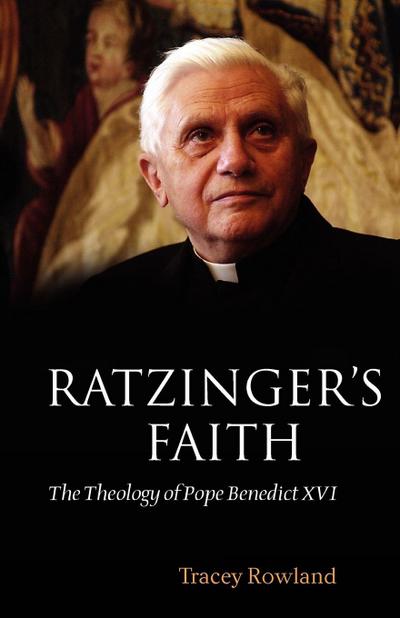 Ratzinger’s Faith