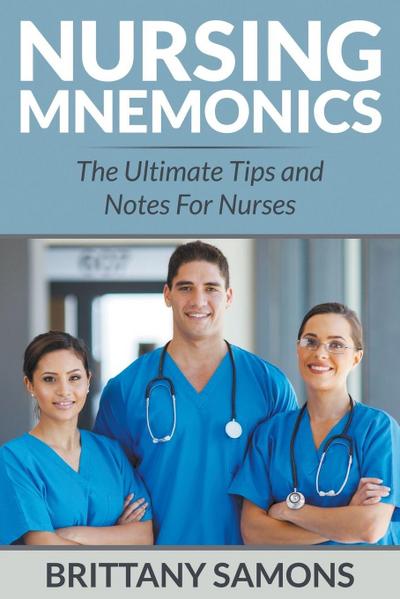 Nursing Mnemonics