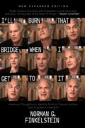 I’ll Burn That Bridge When I Get to It