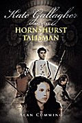 Kate Gallagher and the Hornshurst Talisman