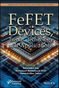 FeFET Devices, Trends, Technology and Applications
