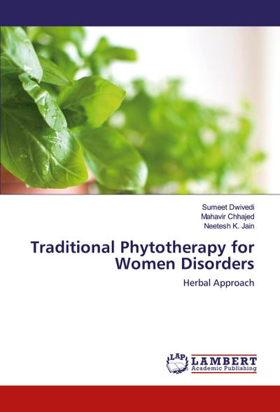 Traditional Phytotherapy for Women Disorders