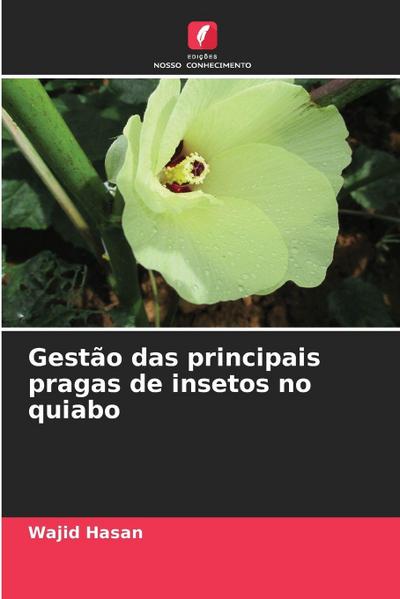 Gestão das principais pragas de insetos no quiabo