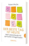 Der beste Tag ist heute