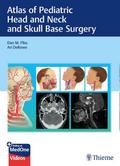 Atlas of Pediatric Head and Neck and Skull Base Su