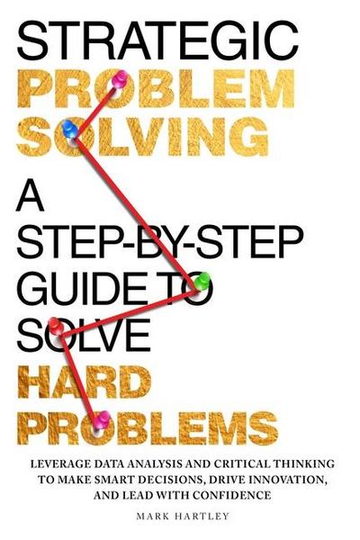 Strategic Problem Solving